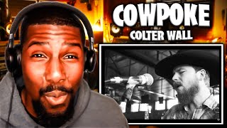 LESS IS MORE  Cowpoke  Colter Wall Reaction [upl. by Nets]