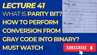 How to perform conversion from gray code into binary Lecture 41 Parity bit For DLD [upl. by Figueroa]