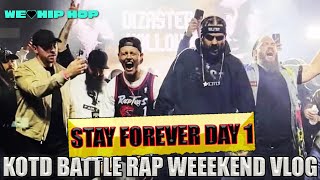 DIZASTER INTERVIEW DUMBFOUNDED vs RONE amp MORE KOTD STAY FOREVER VLOG DAY 1 [upl. by Niran4]