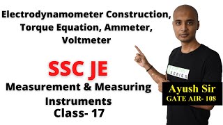 Electrodynamometer Construction Torque Equation Ammeter Voltmeter in Hindi SSC JE Class 17 [upl. by Alli]