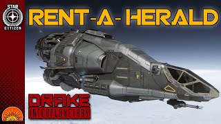 Star Citizen Drake Herald Rental [upl. by Harri600]