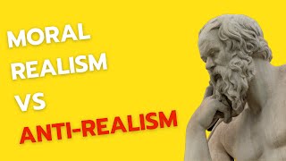 Moral Realism vs Moral AntiRealism  Philosophy In 60 Secondsish [upl. by Fred175]