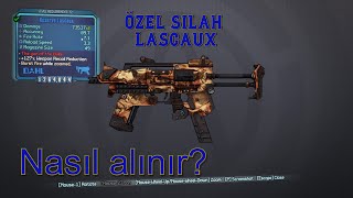 Borderlands 2 Özel silahlar Bölüm 1 Lascaux [upl. by Ikilisav501]