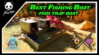 The BEST Trap FISHING Boat  Keep Your Character And Fish Secure  ARK Survival Ascended [upl. by Batista292]