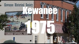 Kewanee in 1975 [upl. by Aleiram]