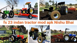 fs23 indian tractor mod apk Nishu Bhai tractors fs20inditractormod fs23 fs20 [upl. by Ailliw]