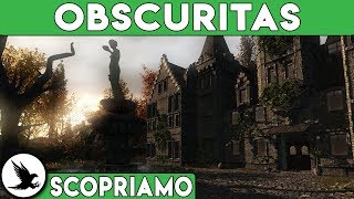 TERRORE SILENZIOSO ► OBSCURITAS Gameplay ITA SCOPRIAMO [upl. by Nyleuqcaj566]