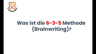 Was ist die 635 Methode Brainwriting Hier die Erklärung 👩‍🎓👨‍🎓 mit einem Beispiel [upl. by Calderon]