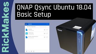 QNAP Qsync Ubuntu 1804 Basic Setup [upl. by Jany]