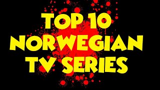 Top 10 Norwegian TV series [upl. by Pol176]