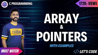 Array amp Pointers in C Programming with examples [upl. by Earissed18]