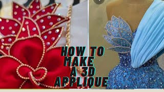 HOW TO MAKE 3D APPLIQUE ON DRESS [upl. by Lampert]