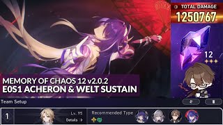 WELT SUSTAIN E0S1 Acheron Destroy Yanqing MoC 12 Node 1 v202  Honkai Star Rail [upl. by Otrevogir]