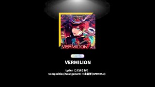 Ensemble Stars Music  VERMILION Expert  Full combo [upl. by Elka]