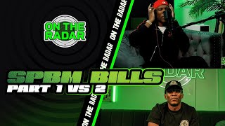 The SPMB Bills quotOn The Radarquot Freestyle Part 1 VS 2 [upl. by Boak]