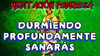 🎧DOS HORAS DURMIENDO en SANACIÓN Poderoso Audio 💚Oración Arcángel RAFAEL 💤DESCANSA PLACIDAMENTE [upl. by Ellekim]