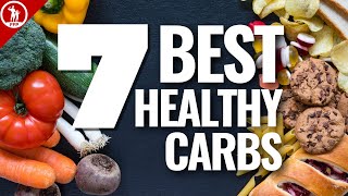 Dr As Favorite 7 BEST Healthy Carbs  What are Healthy Carbs [upl. by Tallia]