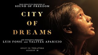 City of Dreams New Film Exposes the Dark Truth of Human Trafficking [upl. by Acissaj]