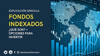 FONDOS INDEXADOS Y ETFS ¿CÓMO INVERTIR EN MÉXICO EXPLICACIÓN PARA PRINCIPIANTES SABUESO FINANCIERO [upl. by Adlog]