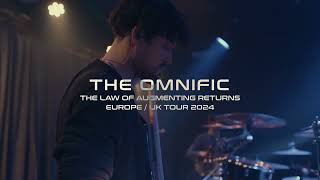 The Omnific  Europe 2024 Tour [upl. by Sibylla]