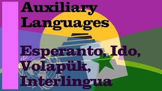 The History of Auxiliary Languages Esperanto Interlingua and more [upl. by Naitsihc]