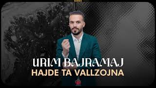 Urim Bajramaj  Hajde ta vallzojna [upl. by Ynattir727]