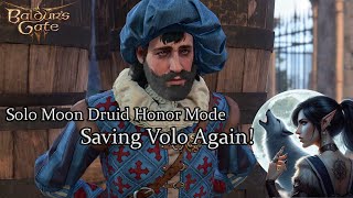 Solo Moon Druid Saving Volo Honor Run [upl. by Khai]