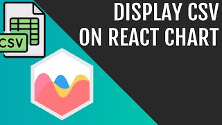 Display CSV Data in a Chart In ReactJS  ChartJS And PapaParse [upl. by Analli979]