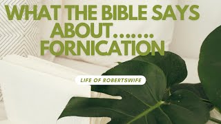 Episode 25 What the Bible Says about Fornication [upl. by Ellevart999]