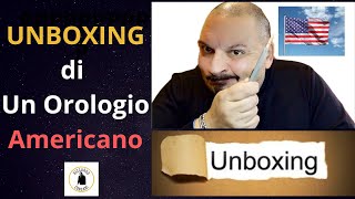 UNBOXING di un orologio Americano [upl. by Ykroc215]