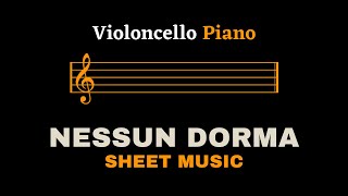 Puccini  Nessun Dorma  Violoncello and Piano Sheet MusicFull Score [upl. by Ocker485]