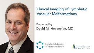 Clinical Imaging of Lymphatic Vascular Malformations  LEampRN  ACP [upl. by Ahsoet830]