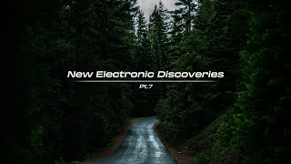 New Electronic Discoveries  Playlist Pt7 [upl. by Angel]