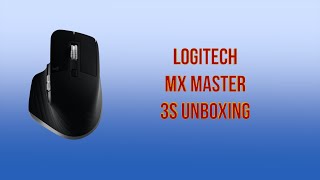 Logitech MX Master 3s unboxing [upl. by Gnen276]