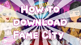 Tutorial for how to download Fame City  MovieStarPlanet [upl. by Jonme]