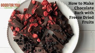 Chocolate Bark with Freeze Dried Fruits [upl. by Lolande]