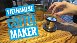 Vietnamese Drip Coffee Maker [upl. by Jasper903]