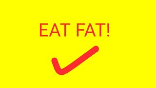 Eat Fat It has vital role in the body [upl. by Sib]