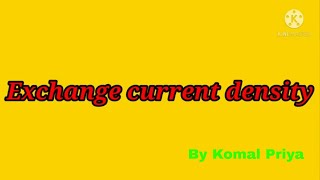 Exchange Current Density Notes  Electrochemistry  Physical Chemistry [upl. by Layton]