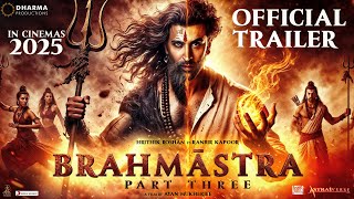 Brahmastra Part 3  OFFICIAL TRAILER  Ranbir Kapoor Alia bhatt Hrithik Roshan Ayan  Concept [upl. by Zurek]