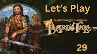 Lets Play The Bards Tale 29 Caleigh ending [upl. by Newman]