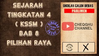 SEJARAH TINGKATAN 4 KSSM  BAB 8 PILIHAN RAYA FORM4KSSM TINGKATAN4KSSM [upl. by Janna916]