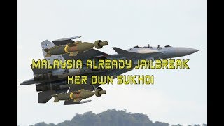 Malaysia Has Already quotJailbreakquot Her Own Sukhoi Su30 MKM [upl. by Atikram296]