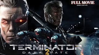 Terminator Dark Fate 2 2024 Full Movie English  Arnold Schwarzenegger  Action Movie Review Fact [upl. by Ahtael]