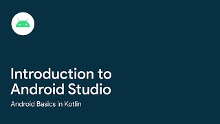 Introduction to Android Studio [upl. by Sucram]