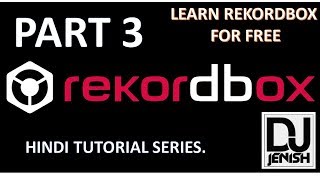 Rekordbox tutorial series PART 3 [upl. by Delinda]