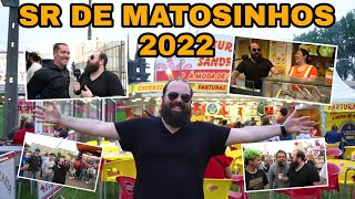 FUI À FESTA DO SR DE MATOSINHOS 2022 [upl. by Anaujait]