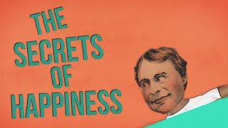 The Secrets of Happiness – in 60 Seconds [upl. by Anitel]