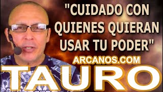 ♉️TAURO TAROT♉️ Cuidado con quienes quieran usar tu poder 😱 ✨ARCANOSCOM✨ [upl. by Farmer]