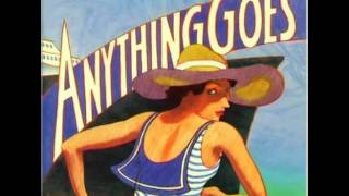 Anything Goes New Broadway Cast Recording  9 Anything Goes [upl. by Lussi291]